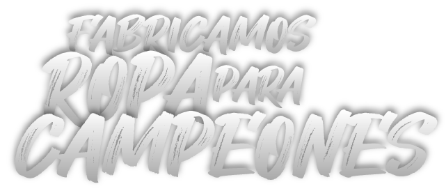 Fabricamos Ropa Para Campeones